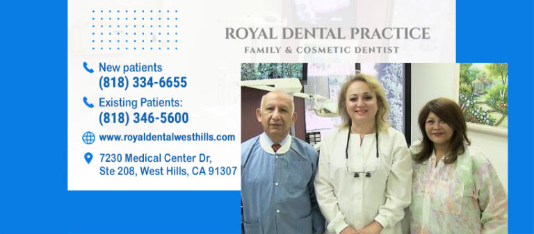 Dentist West Hills Los Angeles CA Royal Dental Practice Dr. Roya Shoffet Yaghoubian COVER 768x337