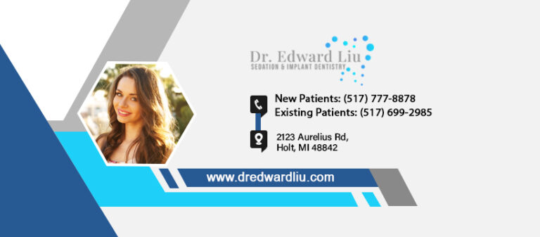 Dentist Holt MI Dr. Edward Liu Sedation and Implant Dentistry Edward Liu D.D.S. COVER 1 768x337